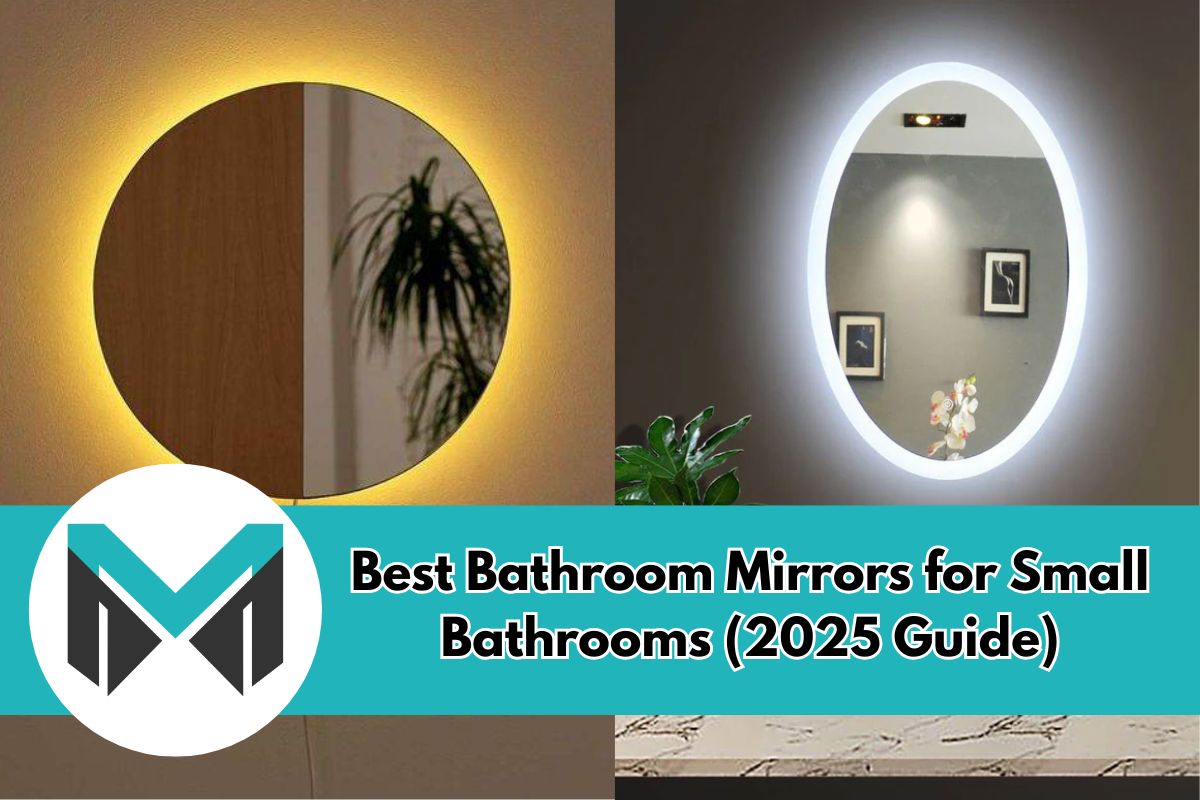 Bathroom Mirrors for Small Bathrooms
